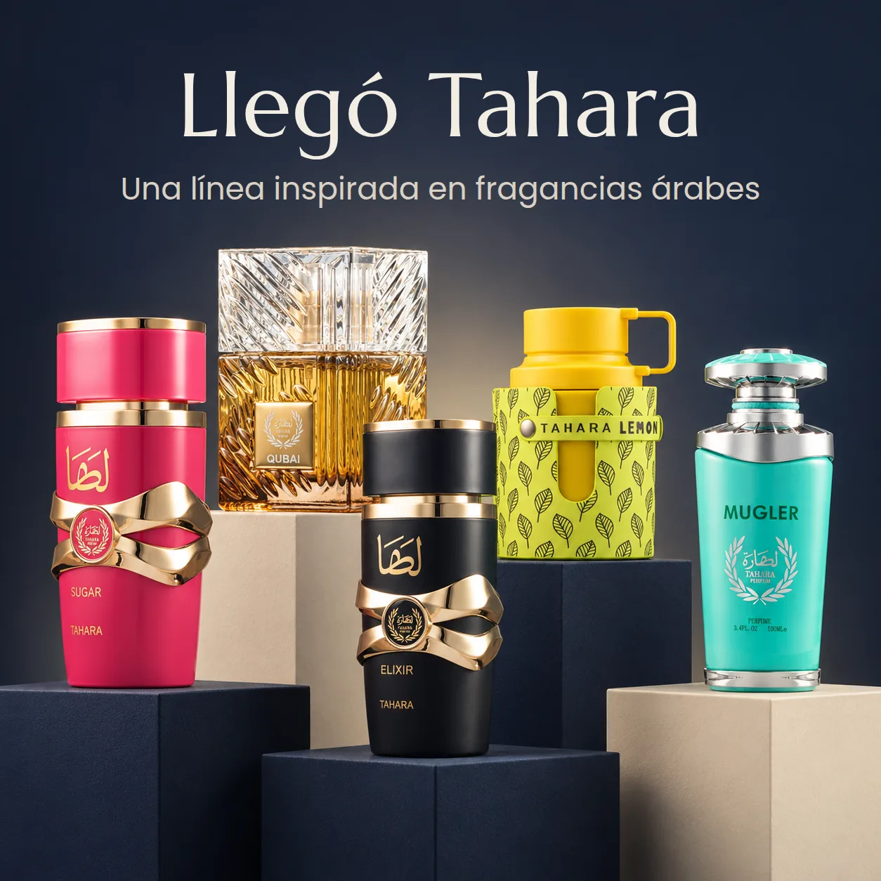 Perfumes Sugar, Qubai, Elixir, Lemon y Mugler de la Línea Tahara sobre pedestales, con el título Llegó Tahara